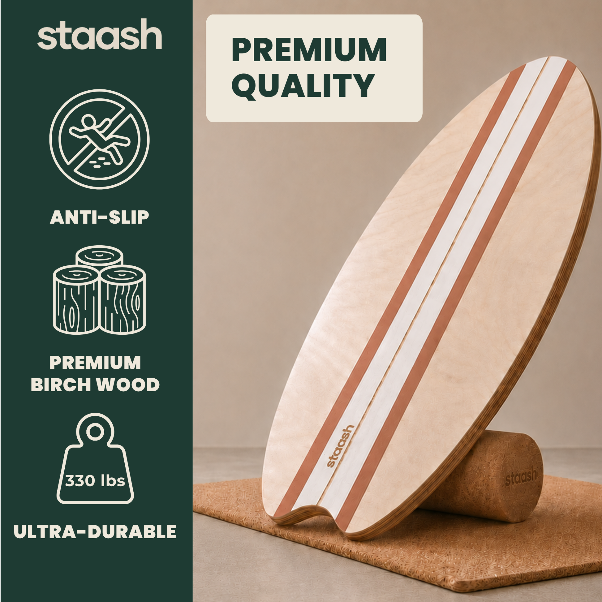 Premium quality – anti-slip birch wood